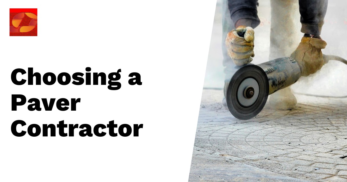 How to Choose a Paver Contractor | D'Carmo Interlocking
